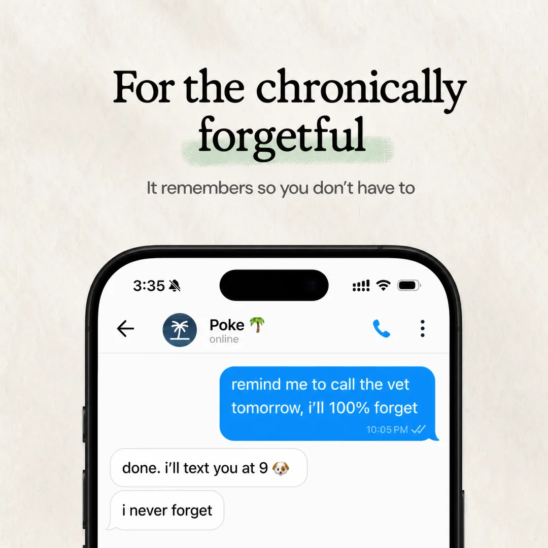 Poke — chronically forgetful