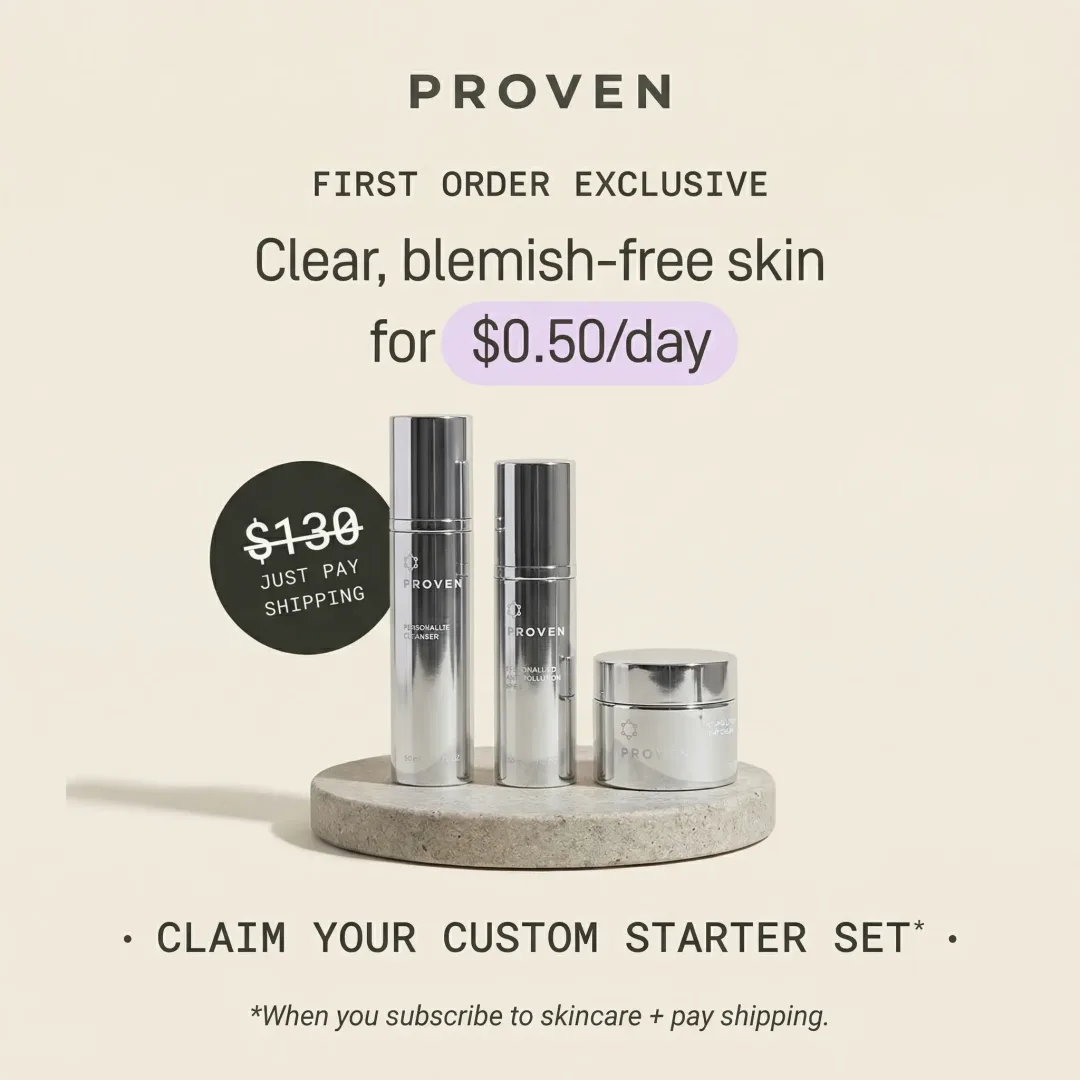 Proven — clear, blemish-free skin
